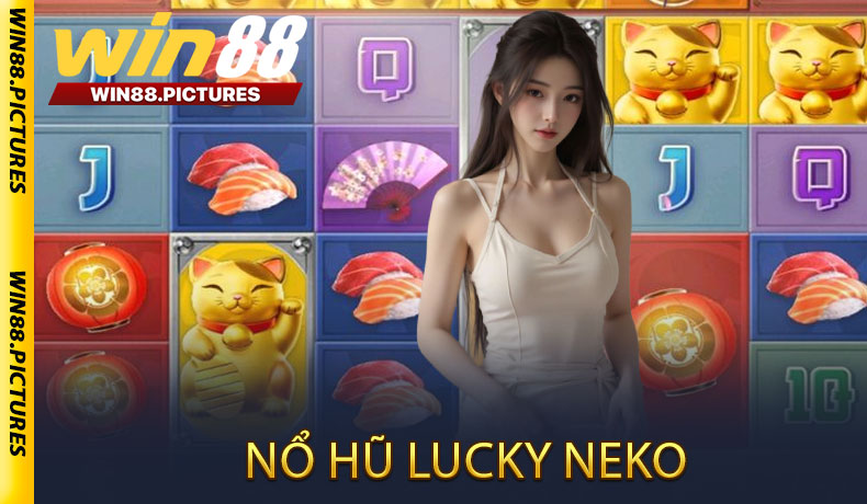 Nổ Hũ Lucky Neko